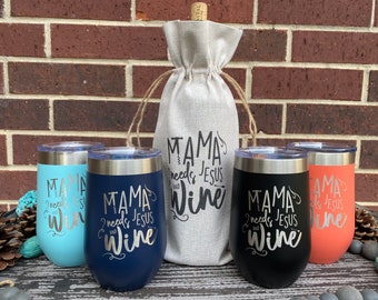 Mama Needs Jesus and Wine Gift Set | Wine Tumbler | Canvas Wine Bottle Bag | Hostess Gifts