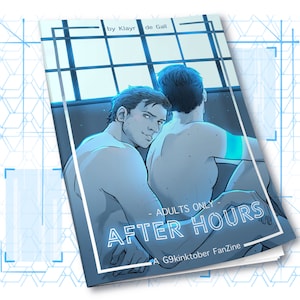 Könnte beinhalten: Ein Comic-Cover mit einem blauen und weißen Farbschema. Das Cover zeigt zwei Männer, die sich umarmen, mit dem Titel "After Hours - Adults Only - A G9kinktober FanZine" in weiß gedruckt.