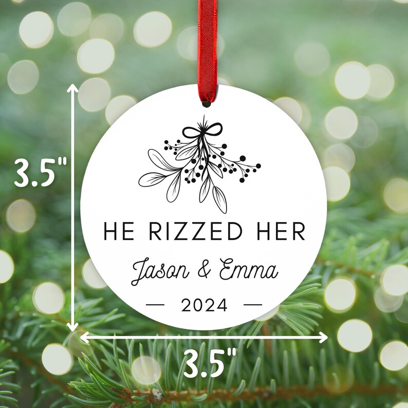 Funny Custom He Rizzed Her Christmas Tree Ornament, Couples First Xmas