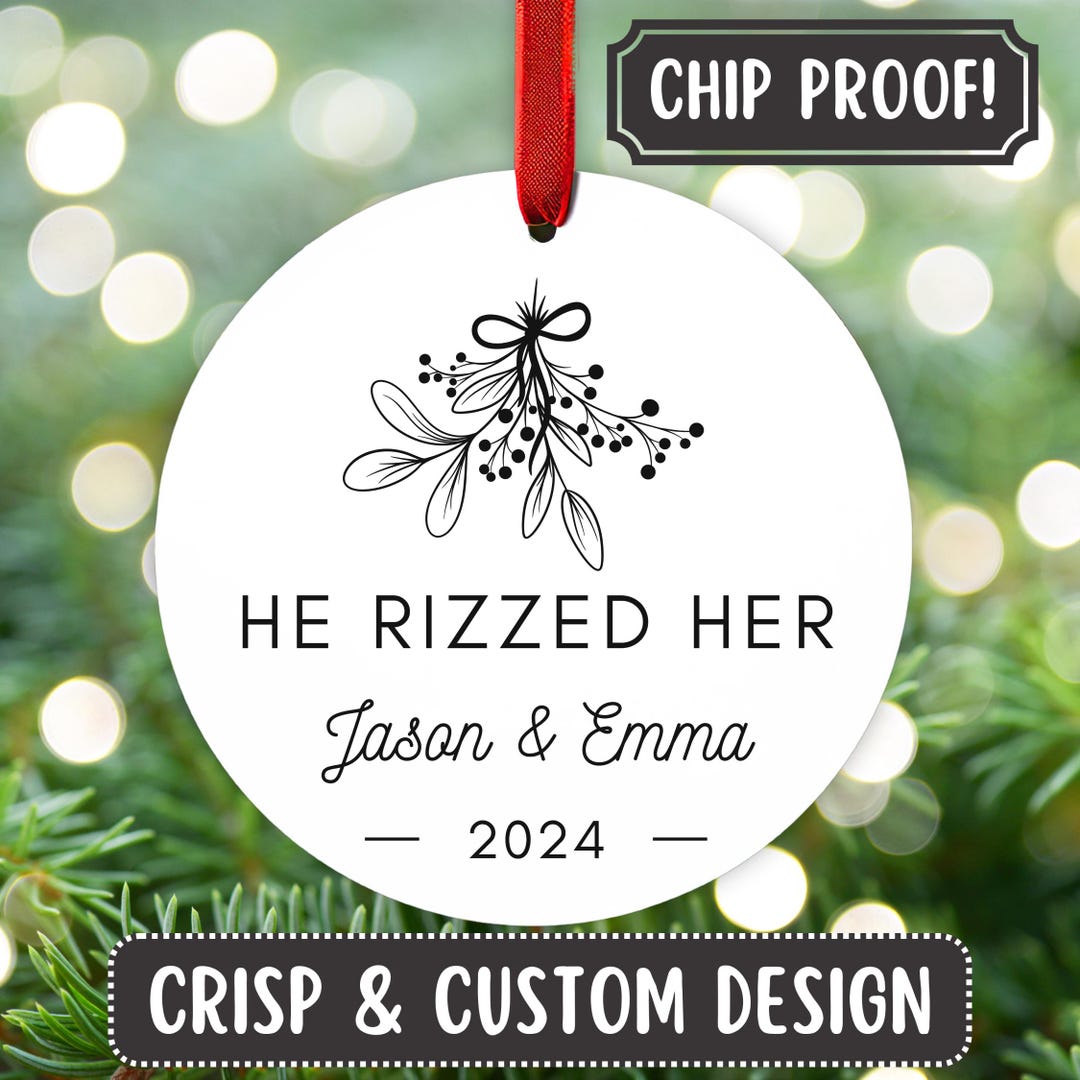 Funny Custom He Rizzed Her Christmas Tree Ornament, Couples First Xmas