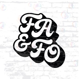 FAFO F * ck herum & Find Out Retro Grafik SVG Cricut geschnitten Datei DFX htv vinyl