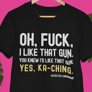 Funny I Think You Should Leave Detective Crashmore Quote T-Shirt, ITYSL Shirt