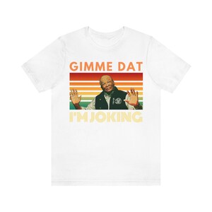 I Think You Should Leave Shirt, Gimme Dat Burger T-Shirt, Tim Robinson Shirt image 7