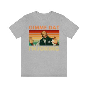 I Think You Should Leave Shirt, Gimme Dat Burger T-Shirt, Tim Robinson Shirt image 3