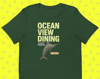Ocean View Dining Shirt Modern Poster Style | Tim Robinson Friendship Movie Parody Tee | I Think You Should Leave Fans | OVD Graphic T-Shirt
