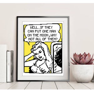 Vintage Comic Cross Stitch Pattern - 8.5x11in &quot;Well, if they can put one man on the moon, why not all of them?&quot;