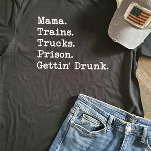 Mama Trains Trucks Prison Gettin' Drunk Black Tee OR Hoodie, David Allan Coe Never Called Me By My Name bild 3