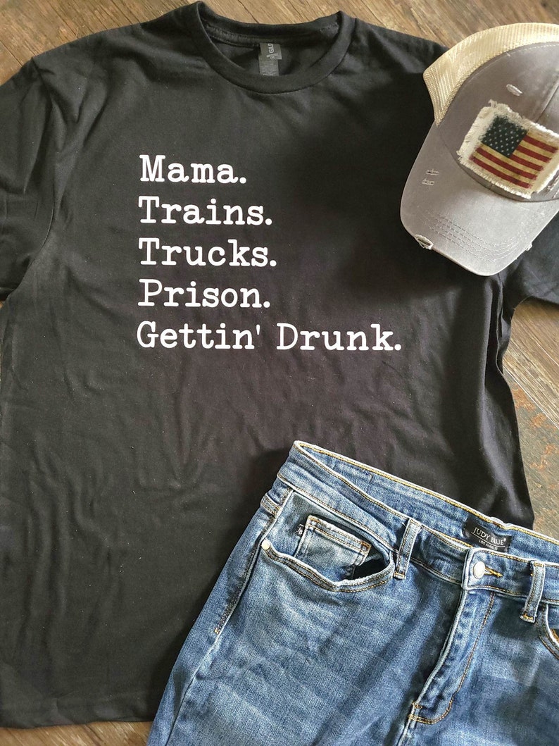 Mama Trains Trucks Prison Gettin' Drunk Black Tee OR Hoodie, David Allan Coe Never Called Me By My Name bild 3
