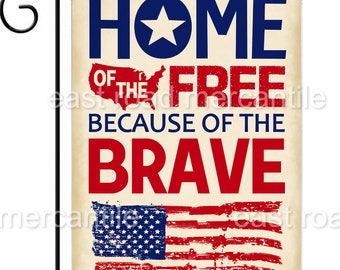 Home of the Free Because of the Brave Summer Welcome Garden Flag - DOUBLE SIDED  Outdoor Yard Decor