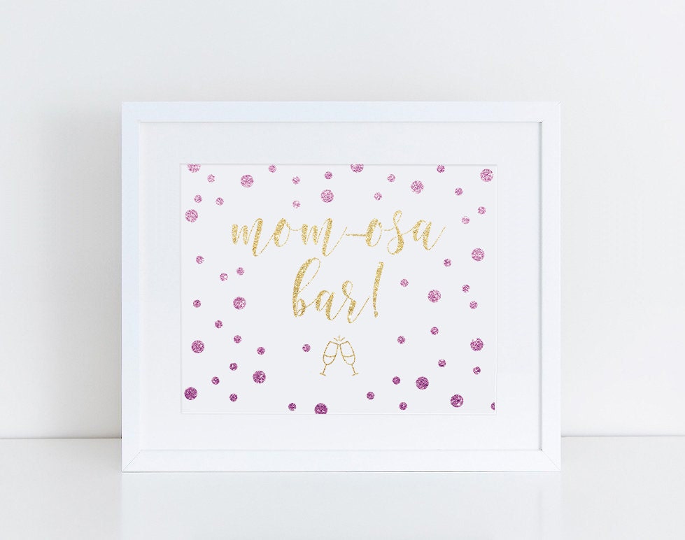 Momosa Bar Sign - 8x10 Mimosa Mom-osa Bar Sign Printable - Gold Pink ...