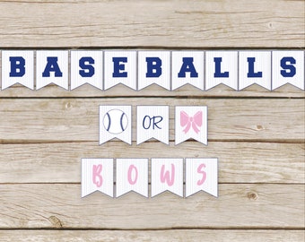 Baseballs Or Bows Banner - INSTANT DOWNLOAD - Gender Reveal Banner - Gender Reveal Party - Baseballs And Bows Baby Shower - Pink and Blue