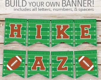 May include: A customizable banner with green pennants featuring a football field design. The banner spells out "HIKE" and "AZ" in brown letters. Includes football graphics and the text "BUILD YOUR OWN BANNER!" and "TOUCHDOWN".