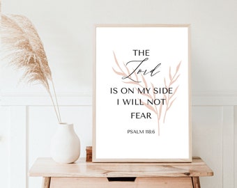 The Lord is on My Side Sign - MORE COLOR & SIZES - Inspirational - Christian Art - Modern Scripture Art - Psalm 118:6