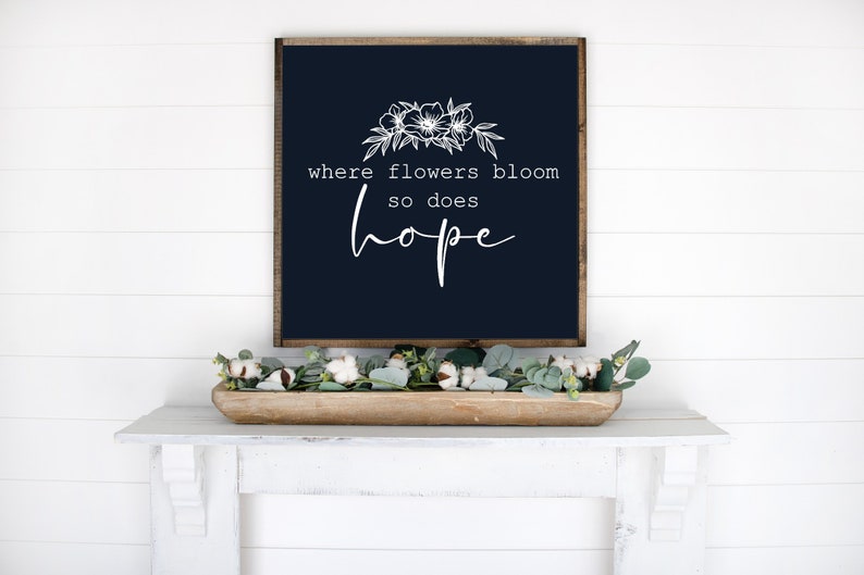 Where Flowers Bloom Wood Sign 24x24 MORE SIZES & COLORS Home Decor Spring Decor Dining Room Farmhouse image 2