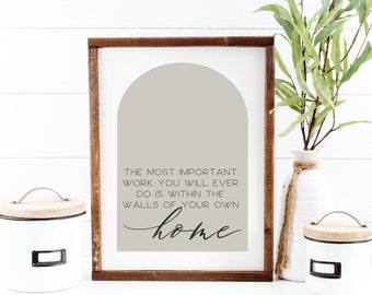 The Most Important Work Wood Sign - Trendy Arch - MORE COLOR SIZES - Inspirational - Modern Farmhouse Art - Wall Art - Grace and Mercy