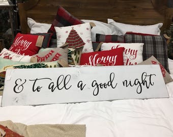 To All a Good Night Wood Sign - Farmhouse Style - Holiday Decor - Bedroom Decor