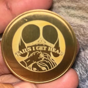 Adult themed Heads and Tails Challenge Coin