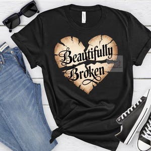 Beautifully Broken Dtf Sublimation PNG * DPI UPDATED 300*