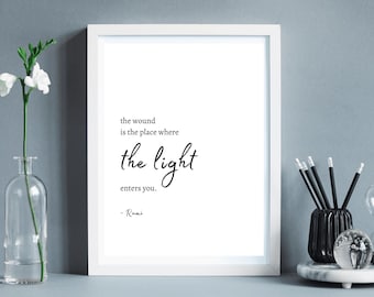 Cita de Rumi / La herida es donde la luz entra en ti / Decoración de pared inspiradora / Arte imprimible / Descarga digital instantánea / Tipo póster