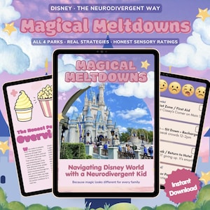 May include: A digital guide titled Magical Meltdowns: Navigating Disney World with a Neurodivergent Kid displayed on three tablet screens. The design features a castle, pastel clouds, stars, and text detailing park strategies and sensory ratings.