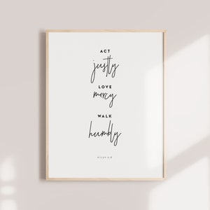 Bible verse wall art,Bible quotes,Act Justly,Love Mercy,Walk Humbly,Bible quotes,Printable home decor,Christian,Micah 6:8
