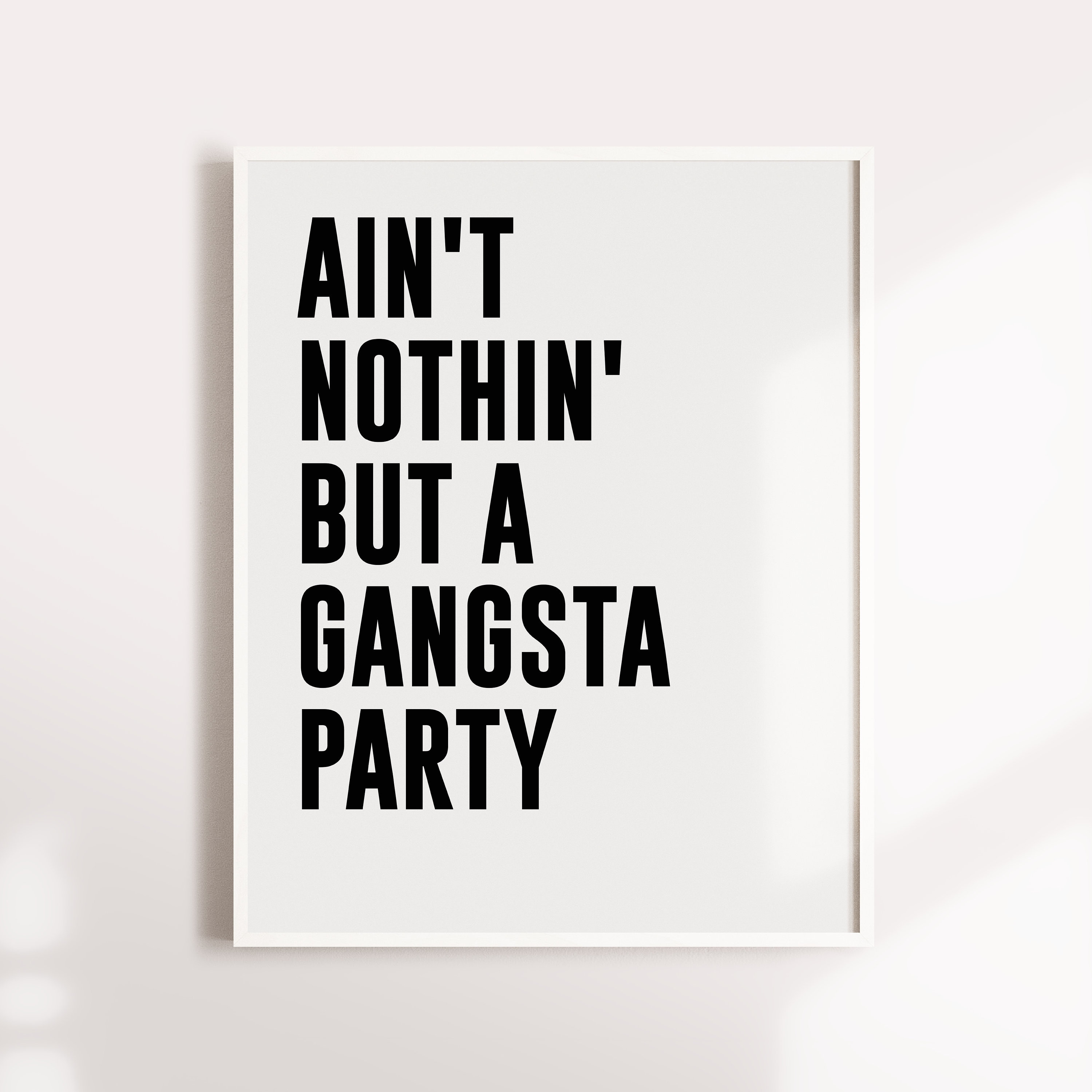 Nothing but a Gangsta Party Tupac 2pac Lyrics Quote Hip - Etsy Denmark