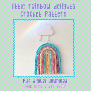 PDF DIGITAL DOWNLOAD- Little Gems Craft Shop - 'Little Rainbow Delights' Wall Hanging Crochet Pattern