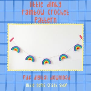 DESCARGA DIGITAL PDF - Tienda de Manualidades Little Gems - Patrón de crochet "Little Dinky Rainbow"