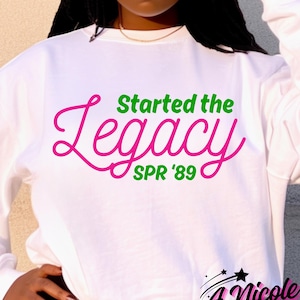 Personalized AKA Sorority T-Shirt: Started the Legacy Sweatshirt