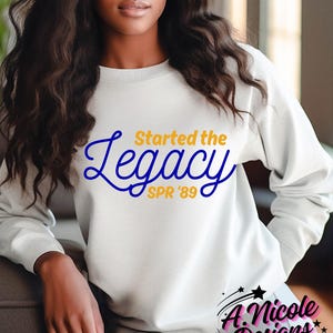 Started the Legacy Crewneck or T-Shirt | Sorority Girl | Sigma Gamma Rho Sorority | SGRho