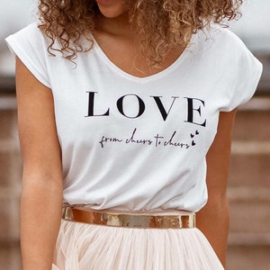 CONSTANT LOVE T-Shirt Team Bride LOVE from cheers to cheers image 1
