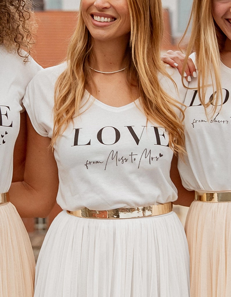 CONSTANT LOVE T-Shirt Braut LOVE from Miss to Mrs Bild 1