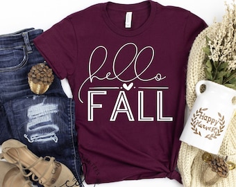 Fall Shirts - Hello Fall Shirt - Thanksgiving Tee - Cute Fall Shirts - Fall Graphic Tees - Women's Fall Tee -Fall Tees - Cute Fall Tees