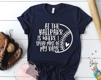 Baseball Shirts - At The Ballpark Baseball Shirts - Baseball Tees - Baseball Tank Tops - Baseball Shirts - Mom Baseball Shirts - Mom Tees