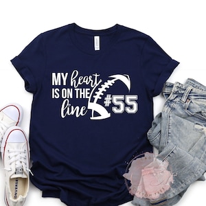 Football Shirts - Heart On The Line Football Shirt - Custom Football Shirts - Football Tees - Football Shirts - Mom Football Shirts