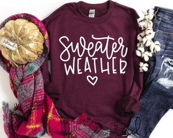 Sweater Weather Sweatshirt Women Fall Sweatshirt Womens Fall Sweater