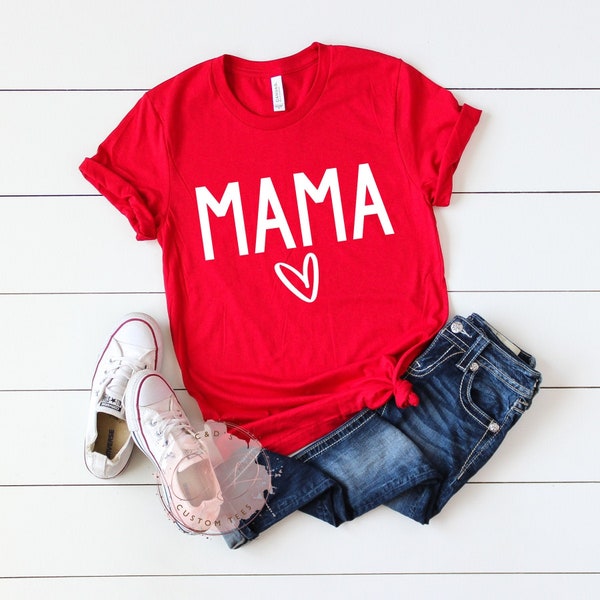 Valentine's Day Shirt - Mama Valentine's Day Tee - Heart Tees - Valentines Tees - Valentine's Shirts - Women's Shirts - Mama Tees