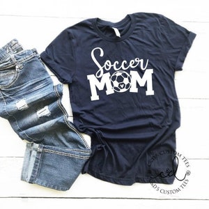 Soccer Mom Shirt - Soccer Shirts - Soccer Tees - Mom Shirts - Sports Mom Tees - Mama Tees - Biggest Fan Shirts