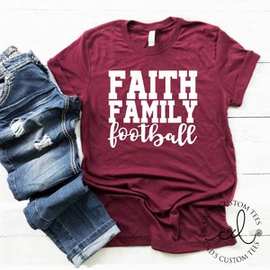 Faith Family and Football Shirt Football Shirt Fall Shirt Women's Fall ...