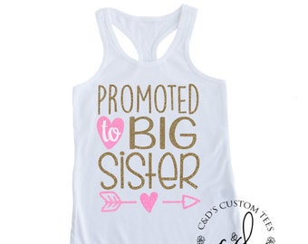 Big Sister Shirt - Promoted To Big Sister Tank Top - Future Big Sister Shirt - Girls Racerback Tank - Big Sister Shirt - Big Sister
