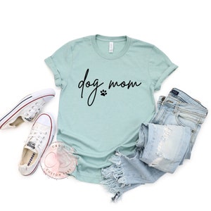 Dog Mom Shirt - Dog Mom Tees - Dog Mom Gift - Dog Mama Shirt - Pet Mom Shirts - Rescued Dog Shirt - Dog Mom TShirt - Dog Mom Shirts