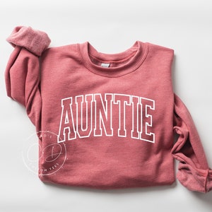 Auntie Sweatshirt - Aunt Sweatshirt - Women's Sweatshirts- Unisex Sweatshirts - Women's Sweatshirt - Sweater - Auntie Gifts - Cute Auntie