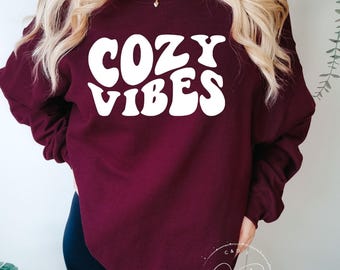 Cozy Vibes Sweatshirt - Women's Sweatshirts - Cute Fall Sweater - Fall Tees - Crewneck Sweater - Fall Sweatshirt - Graphic Sweatshirt