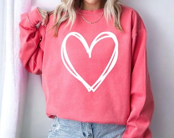 Valentine's Day Sweatshirt - Valentine's Day Shirt - Women's Valentine's Shirt - Love Sweatshirt - Valentine's Shirts - Valentine's Day Gift