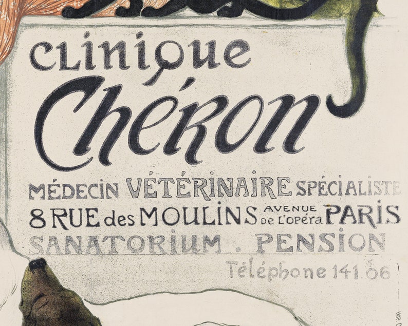 May include: Black and white vintage advertisement for a veterinary clinic called "Clinique Cheron" located at 8 Rue des Moulins, Avenue de l'Opera, Paris. The ad also includes the text "M&eacute;decin V&eacute;t&eacute;rinaire Sp&eacute;cialiste", "Sanatorium", "Pension", and "T&eacute;l&eacute;phone 141.06".
