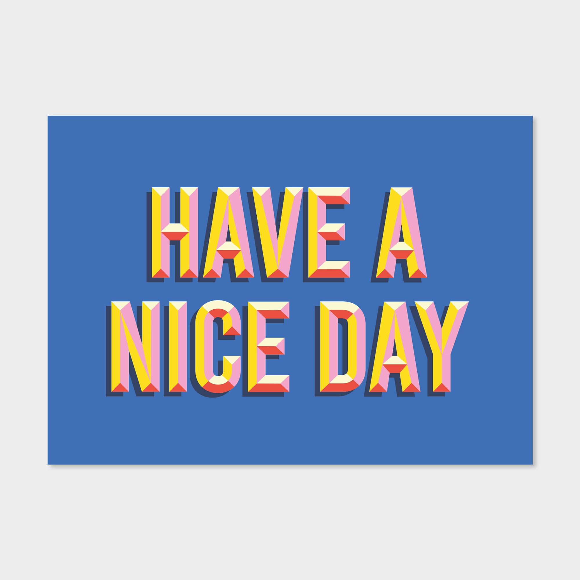 Have A Nice Day Print - Etsy