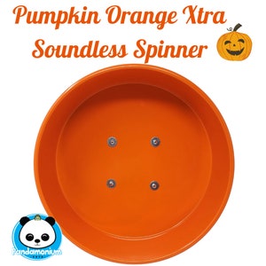 Pumpkin Orange XTRA Soundless Spinner- Xtremely LIGHT! Pandamonium Pets original BEST spinner