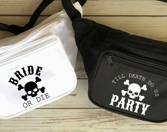 Bride or Die Halloween Fanny Pack Bachelorette - Bachelorette Fanny Packs - Fanny Pack - Till Death Do Us Party - Bachelorette Party Outfits
