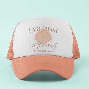 Beach Bachelorette Trip Hats - Last Toast on the Coast Trucker Hat – Personalized Bachelorette Beach Hat