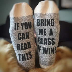 Valentines Day Gift for Her - Wine Socks - If You Can Read This Bring Me Wine Socks - Gift for Women - Bring Me Wine Socks - Gift for Mom
